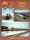 Trackside Around Buffalo 1953-1976 with Ray Richards, Reg Button, and Devan Lawton